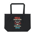 Hell Froze Over Ticket Still Open Cotton Tote