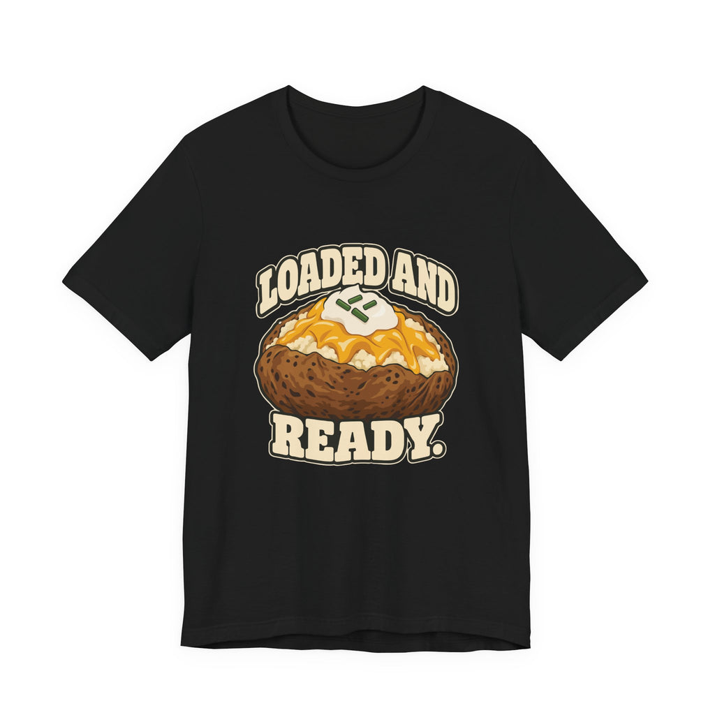 LOADED AND READY.