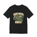 BARE METAL ONLY.