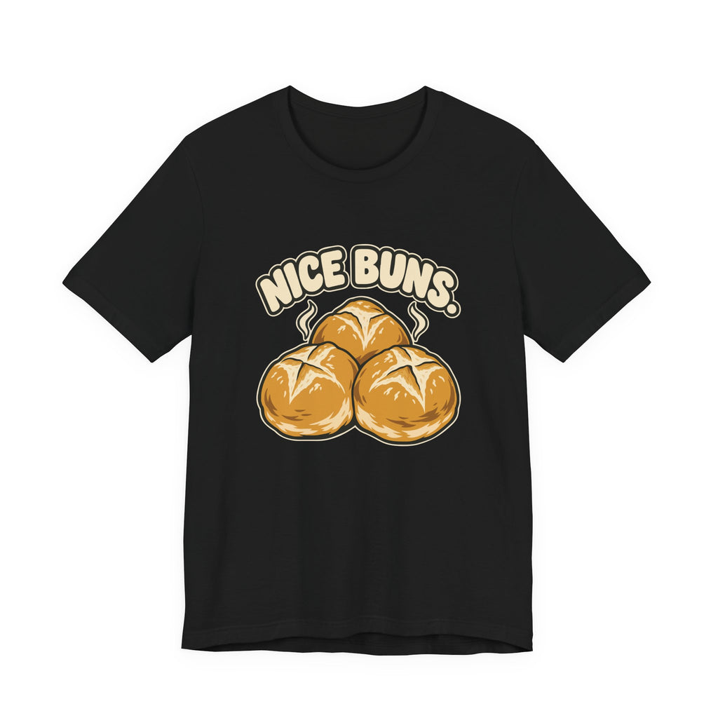 NICE BUNS.