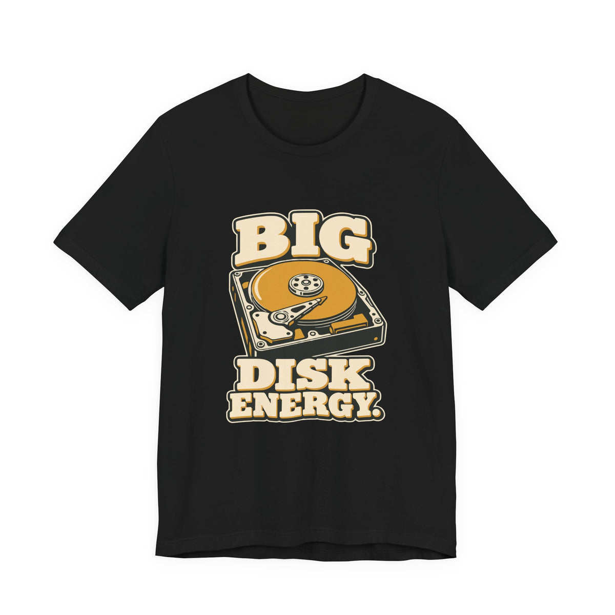 BIG DISK ENERGY.