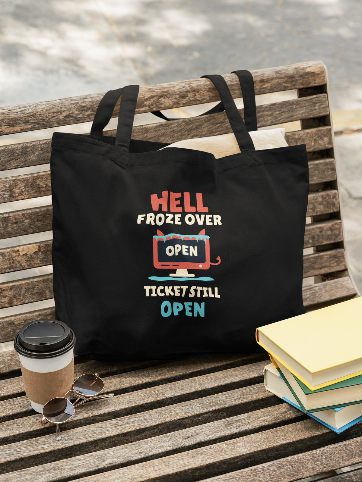 Hell Froze Over Ticket Still Open Cotton Tote