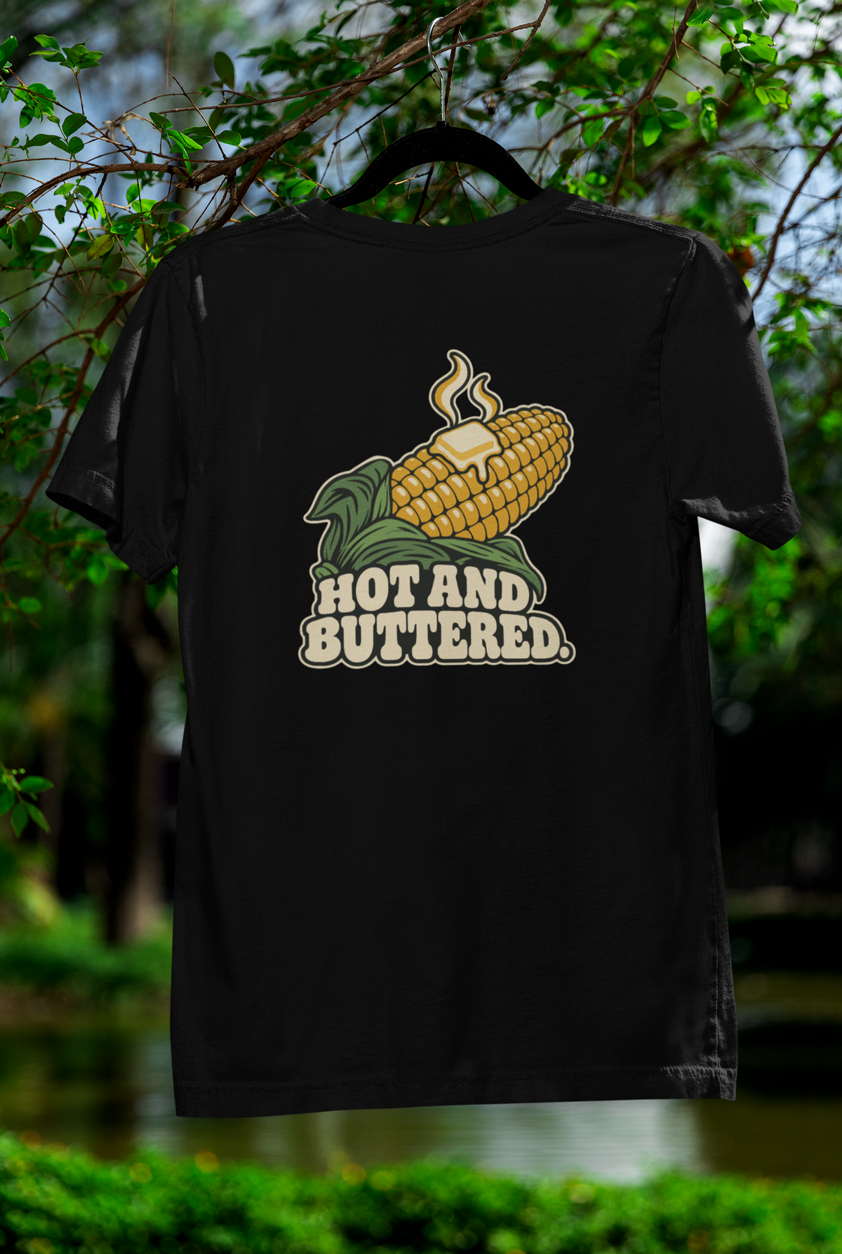 HOT AND BUTTERED.