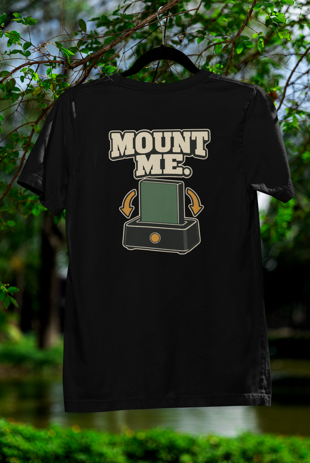 MOUNT ME.
