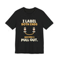 After Hours Label Both Ends Tee