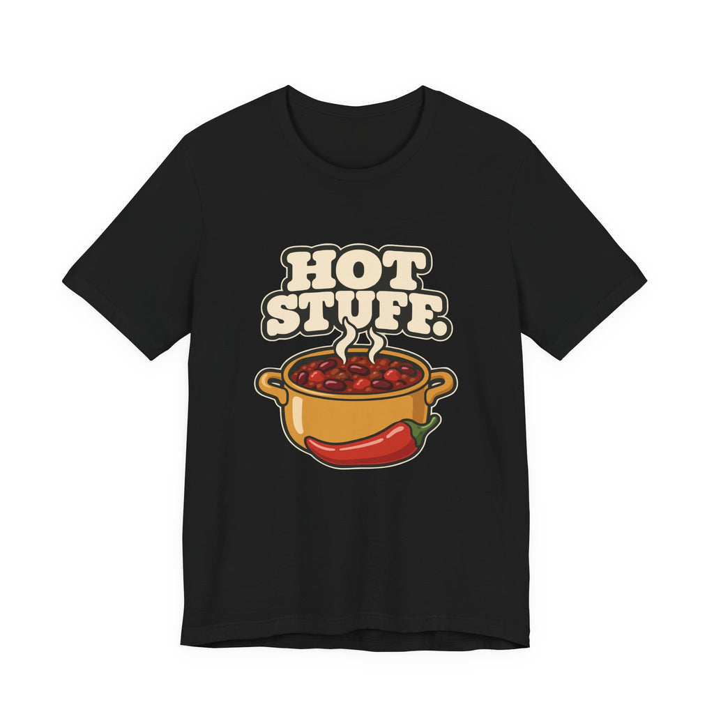 HOT STUFF.