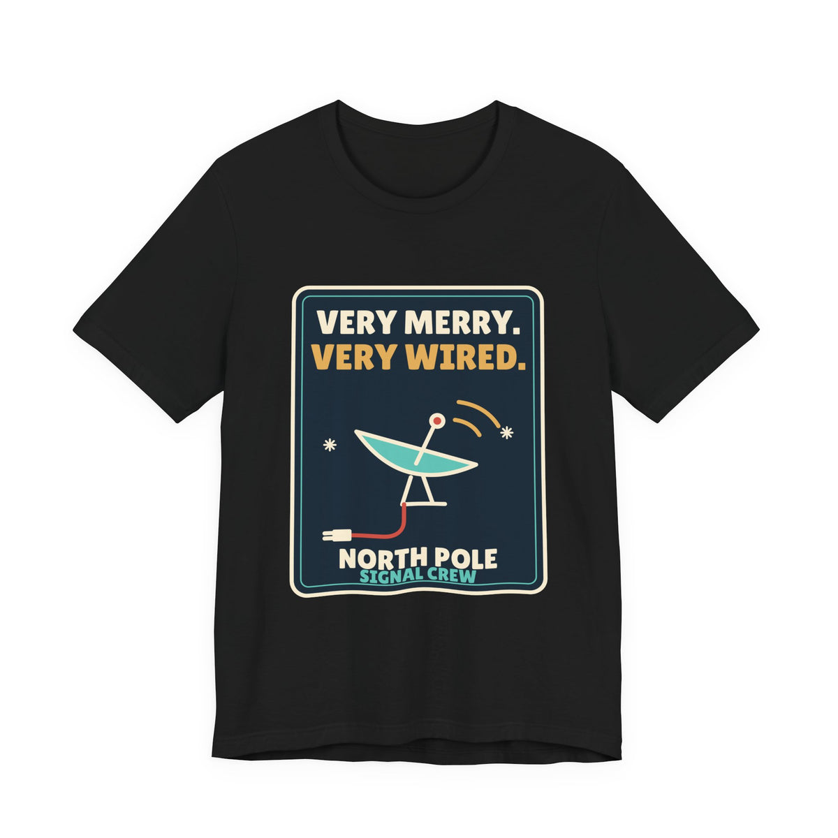Very Merry Very Wired Signal Crew Tee