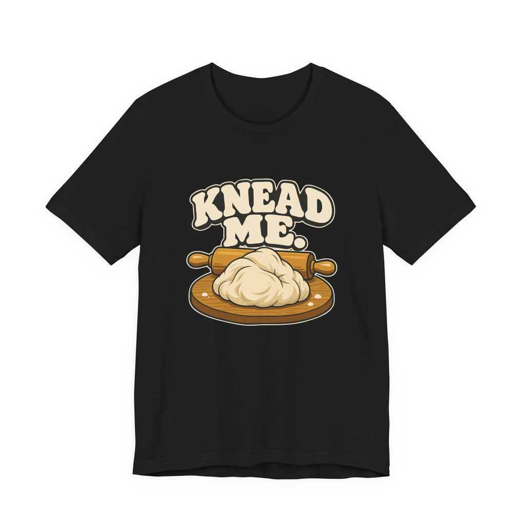 KNEAD ME.