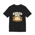 KNEAD ME.