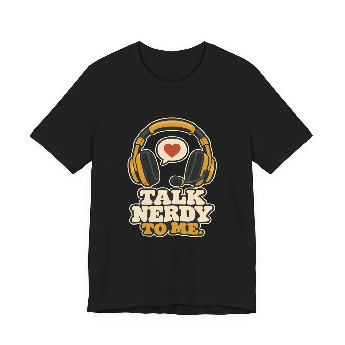 TALK NERDY TO ME.