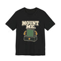 MOUNT ME.