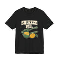 SQUEEZE ME.