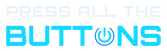 Press All The Buttons - Home